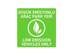 Düşük Emisyoni Araç Park Yeri Levhası Normal Performans 60 cm