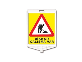 Dikkat Çalışma Var Dikdörtgen Levha Çift Taraf Baskı